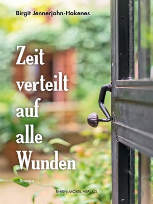 cover image of Zeit verteilt auf alle Wunden